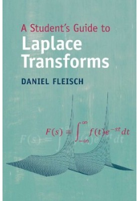 A Student's Guide to Laplace Transforms (Student's Guides)