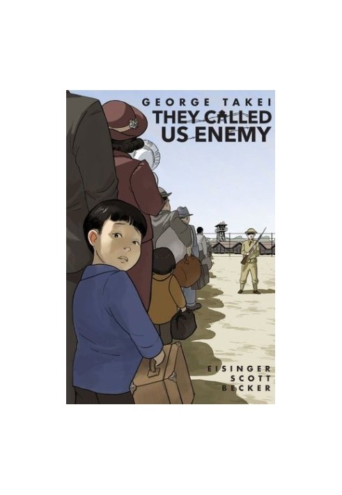They Called Us Enemy