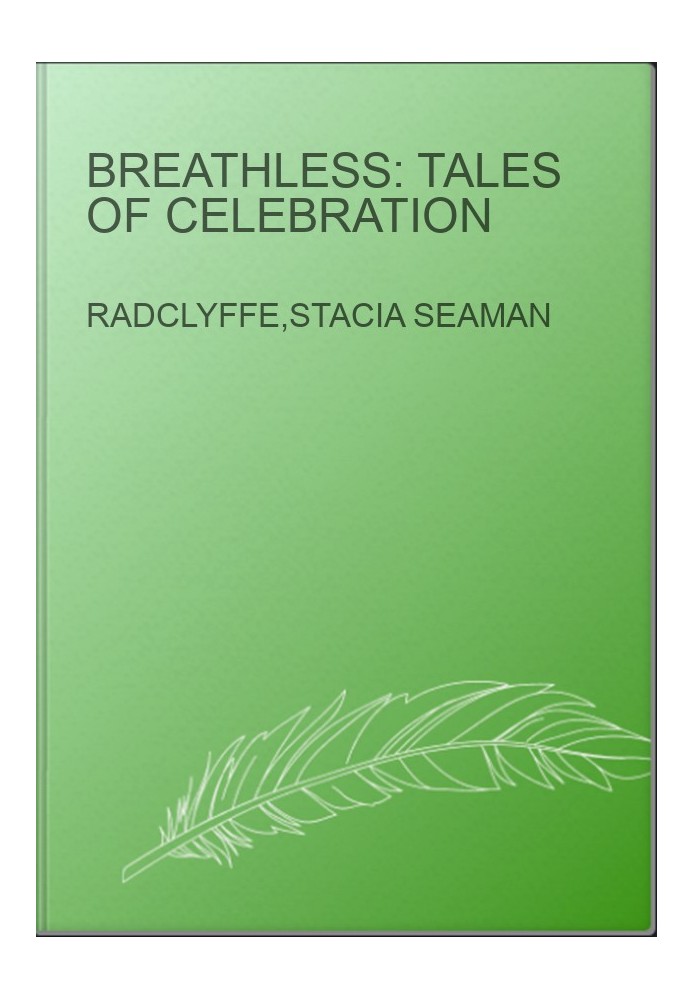 Breathless: Tales of Celebration