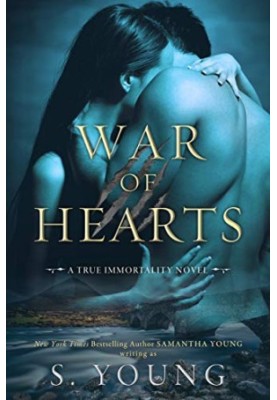 War of Hearts (True Immortality 1)