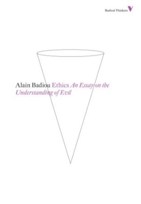 Ethics: An Essay on the Understanding of Evil