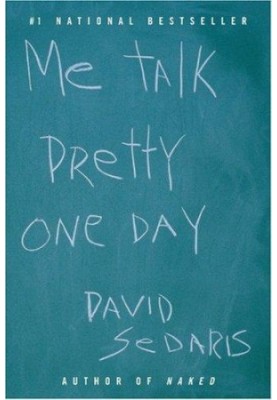 Me Talk Pretty One Day