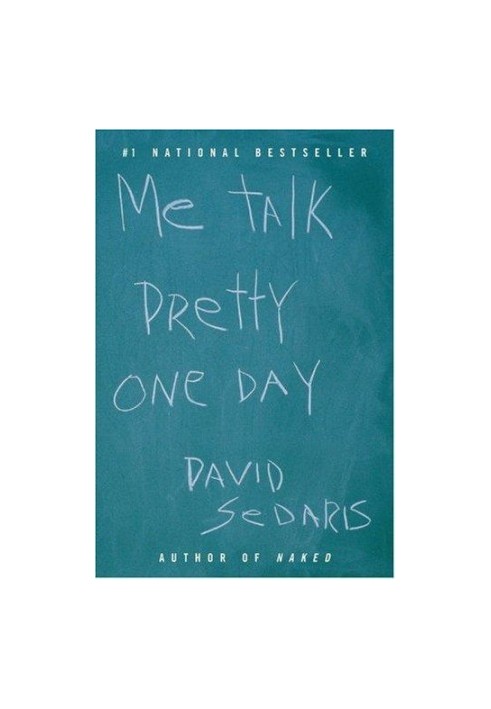 Me Talk Pretty One Day
