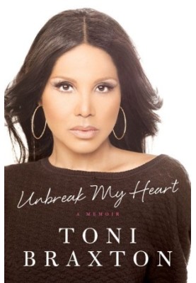 Unbreak My Heart · A Memoir