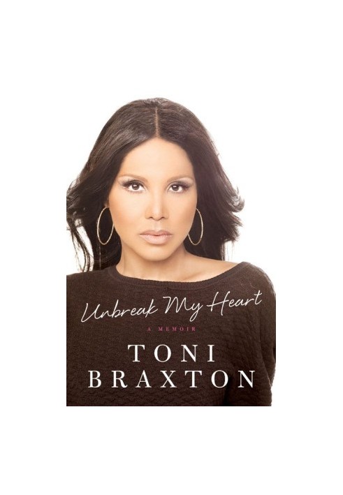 Unbreak My Heart · A Memoir