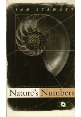Nature's Numbers: The Unreal Reality Of Mathematics (Science Masters Series)
