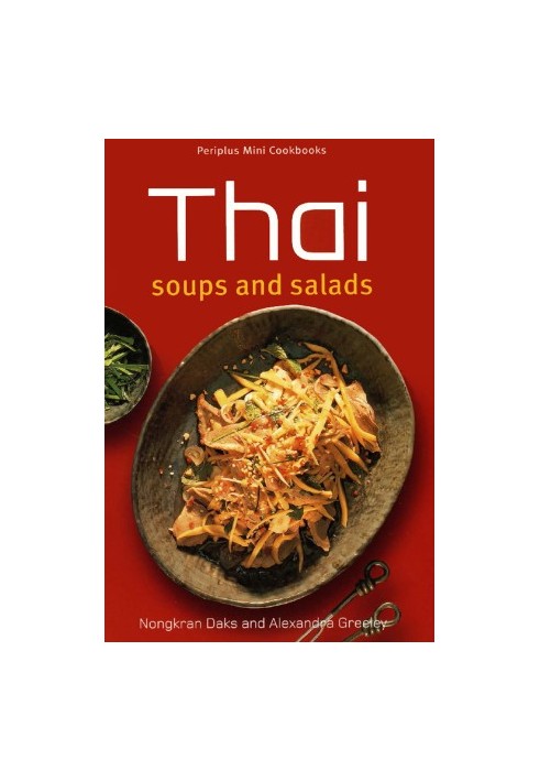 Mini Thai Soups and Salads
