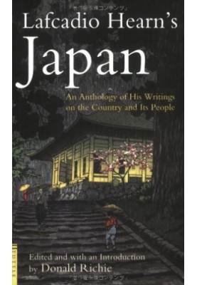 Lafcadio Hearn's Japan: An Anthology of His Writings on the Country and Its People