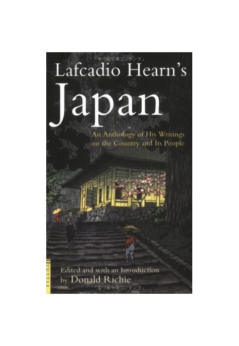 Lafcadio Hearn's Japan: An Anthology of His Writings on the Country and Its People