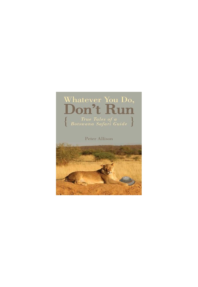 Whatever You Do, Don't Run