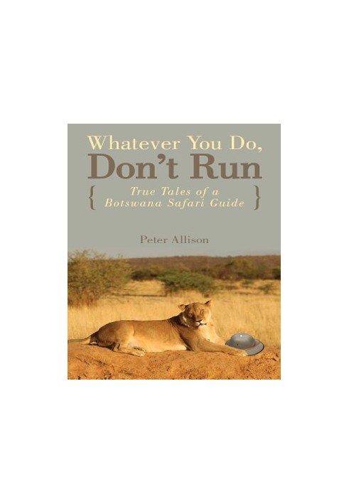 Whatever You Do, Don't Run