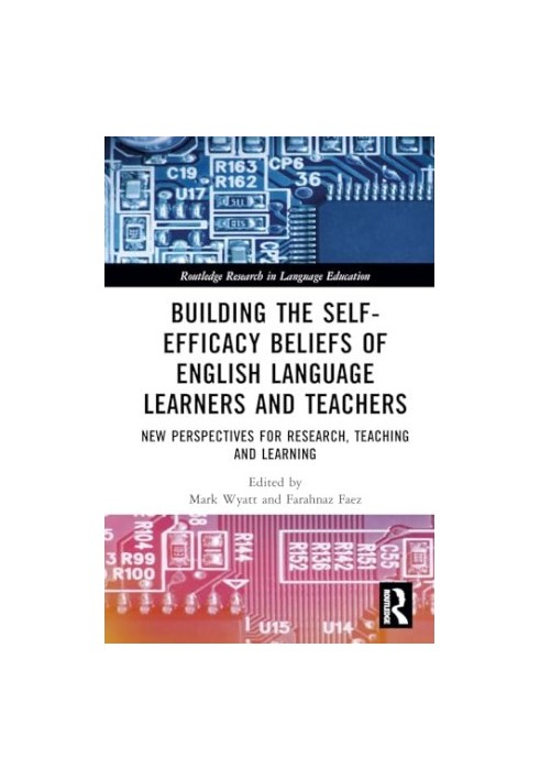 Building the Self-Efficacy Beliefs of English Language Learners and Teachers