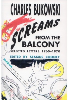 Screams from the Balcony · Selected Letters 1960-1970