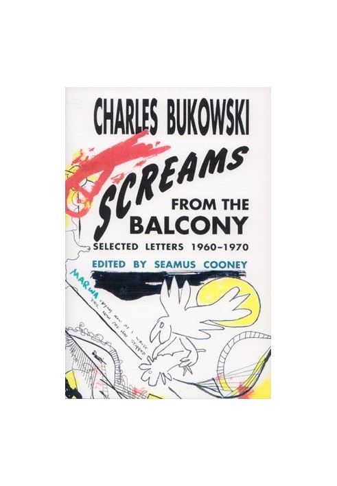 Screams from the Balcony · Selected Letters 1960-1970