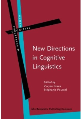 New Directions in Cognitive Linguistics (Human Cognitive Processing)