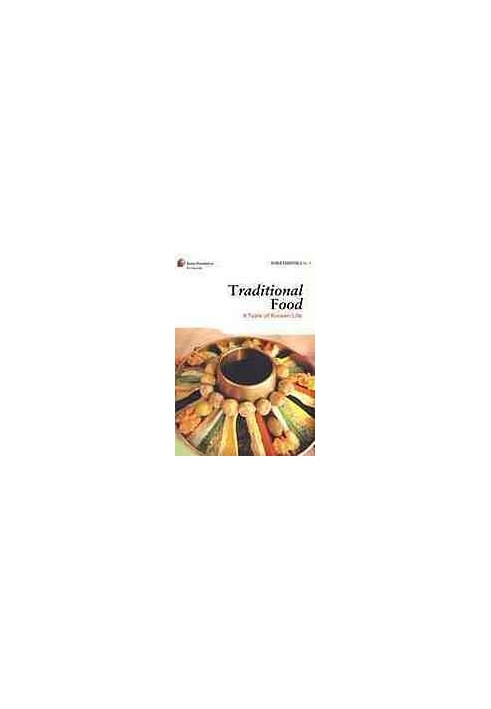 Traditional food : a taste of Korean life