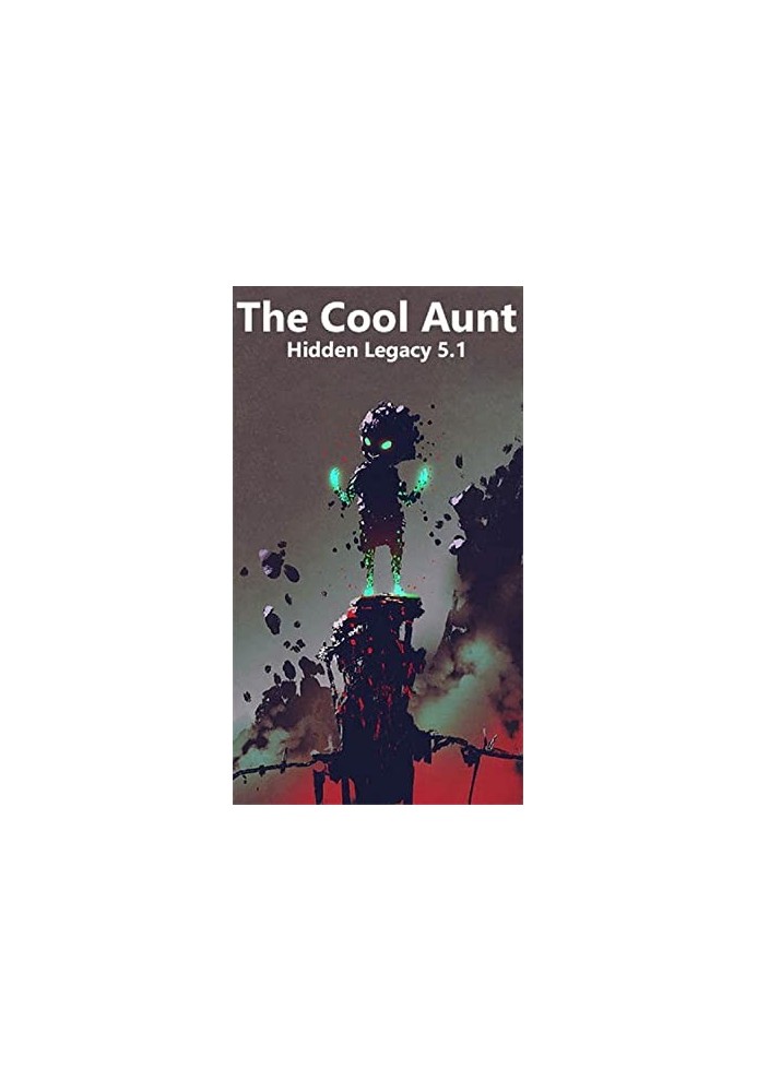 The Cool Aunt (Hidden Legacy, 05.1)
