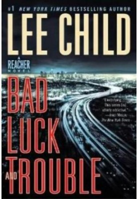 Bad Luck and Trouble