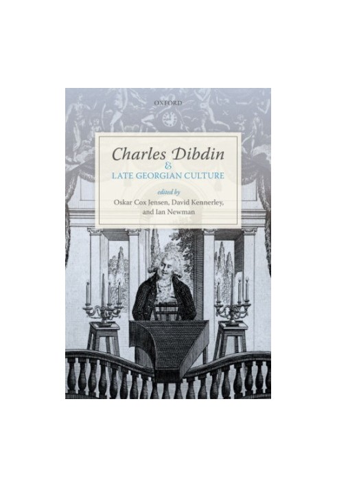 Charles Dibdin and Late Georgian Culture