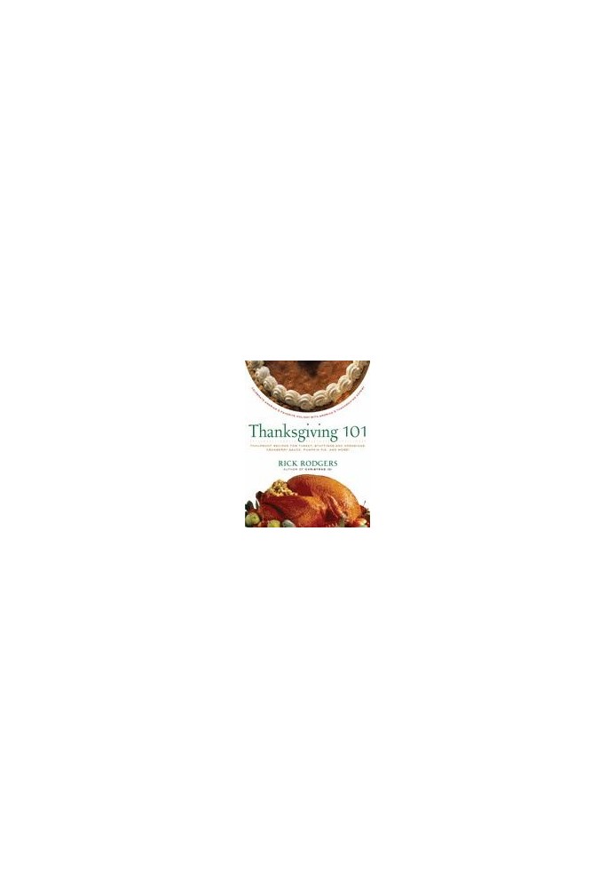 Thanksgiving 101: Celebrate America's Favorite Holiday with America's Thanksgiving Expert