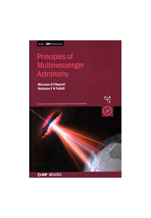 Principles of Multimessenger Astronomy