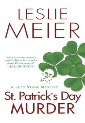 St Patrick's Day Murder (Lucy Stone Mystery 14)