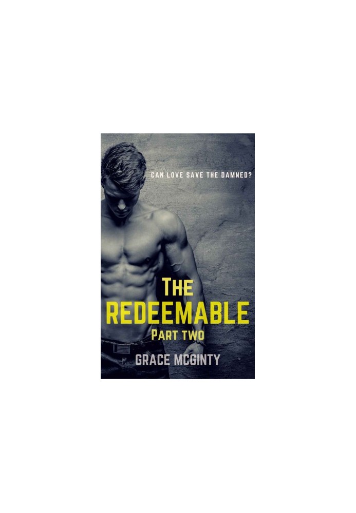 [The Redeemable 05] • The Redeemable: Part Two