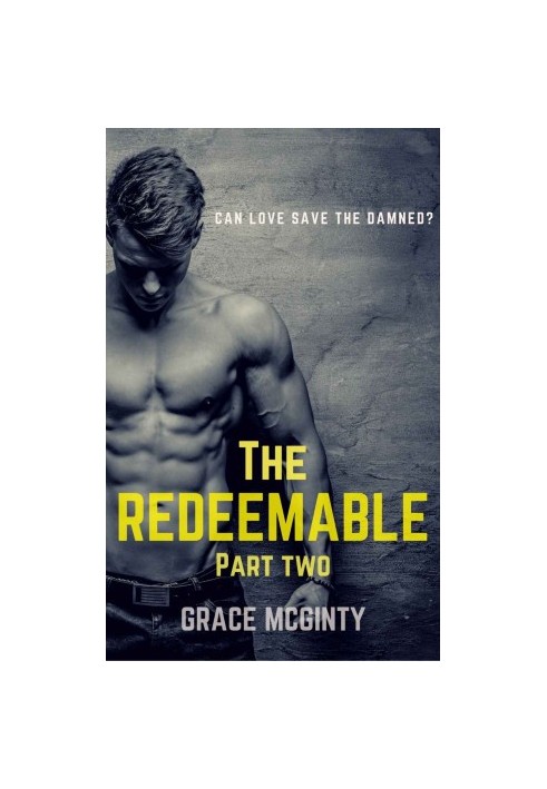 [The Redeemable 05] • The Redeemable: Part Two