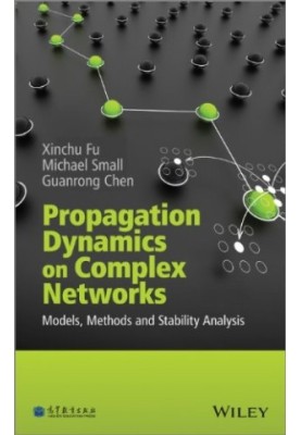 Propagation dynamics on complex networks : models, methods and stability analysis