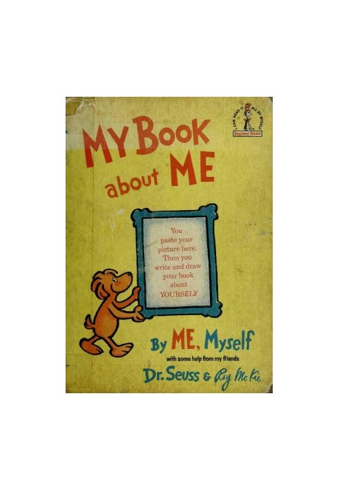 My Book About Me by Me, Myself