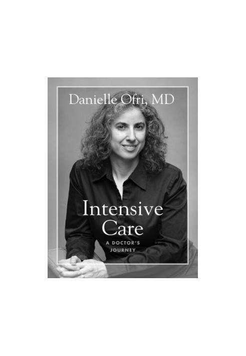 Intensive Care: A Doctor's Journey