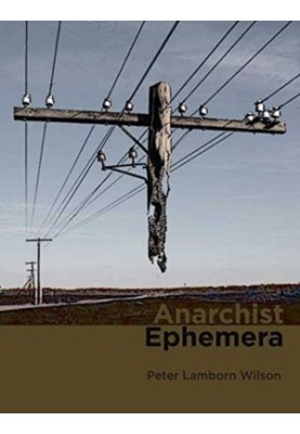 Anarchist Ephemera