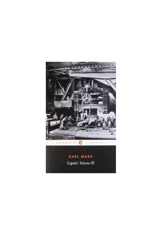 Capital: A Critique of Political Economy, Volume 3