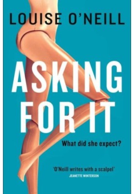 Asking for It