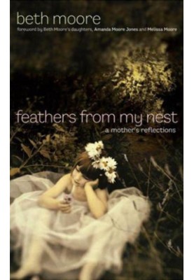 Feathers from My Nest A Mother's Reflections