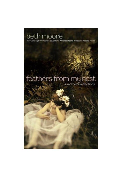 Feathers from My Nest A Mother's Reflections