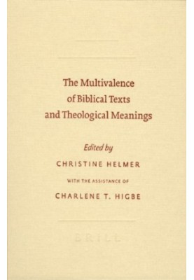 The Multivalence of Biblical Texts and Theological Meanings (Society of Biblical Literature - Symposium)