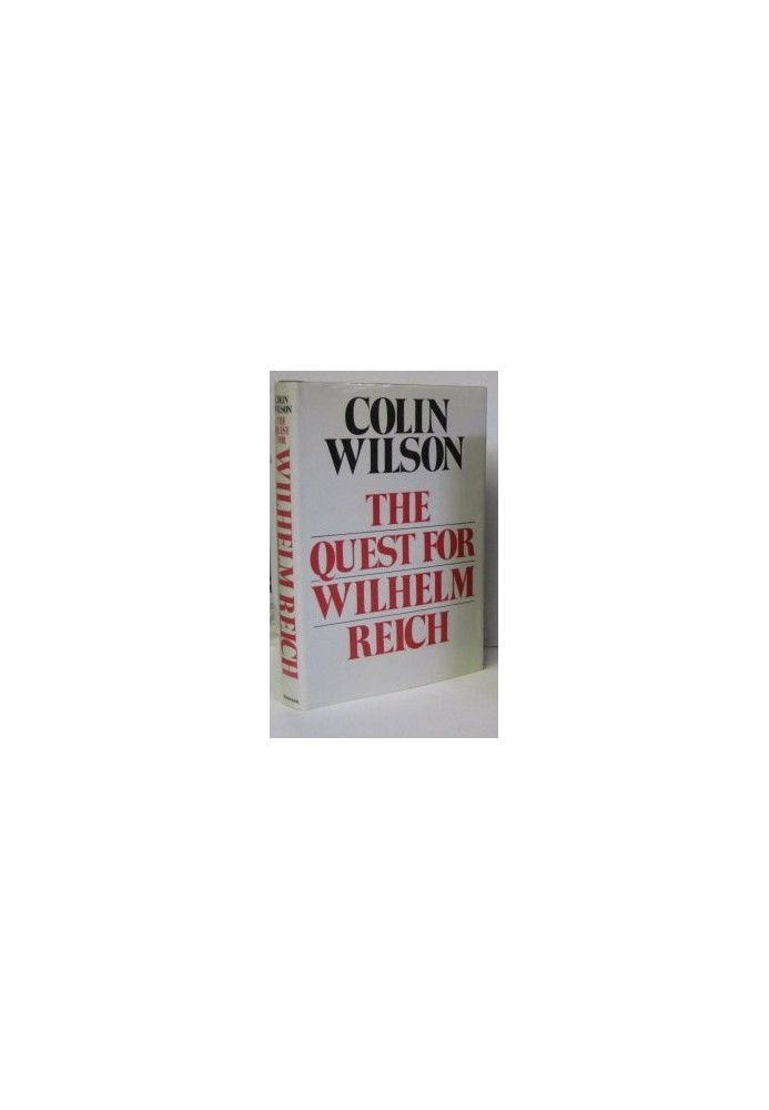 The quest for Wilhelm Reich