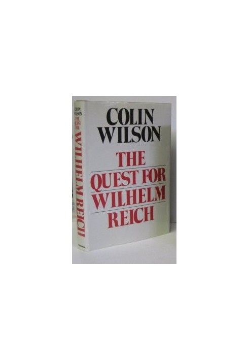 The quest for Wilhelm Reich