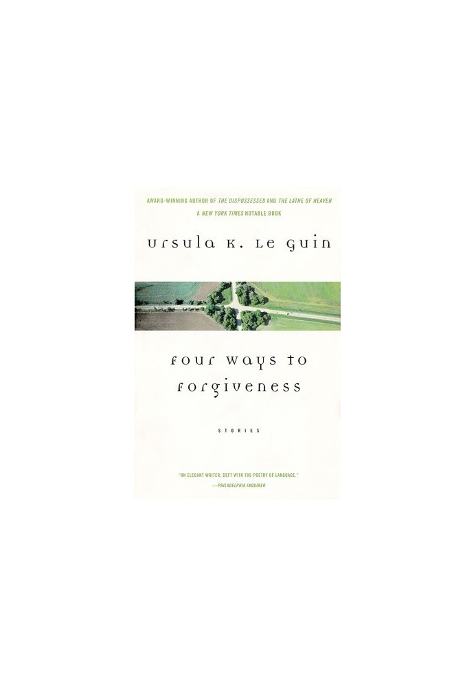 Four Ways to Forgiveness