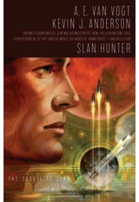 Slan Hunter - Slan, Book 2
