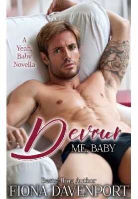 [Yeah, Baby 09] • Devour Me, Baby