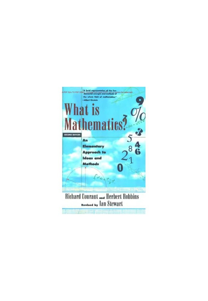 What Is Mathematics? An Elementary Approach to Ideas and Methods