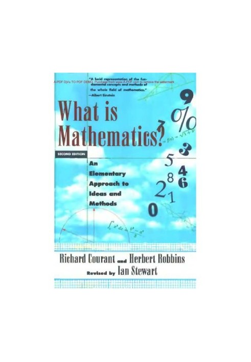 What Is Mathematics? An Elementary Approach to Ideas and Methods