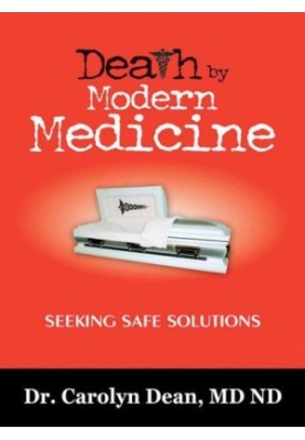 Death by Modern Medicine: Seeking Safe Solutions