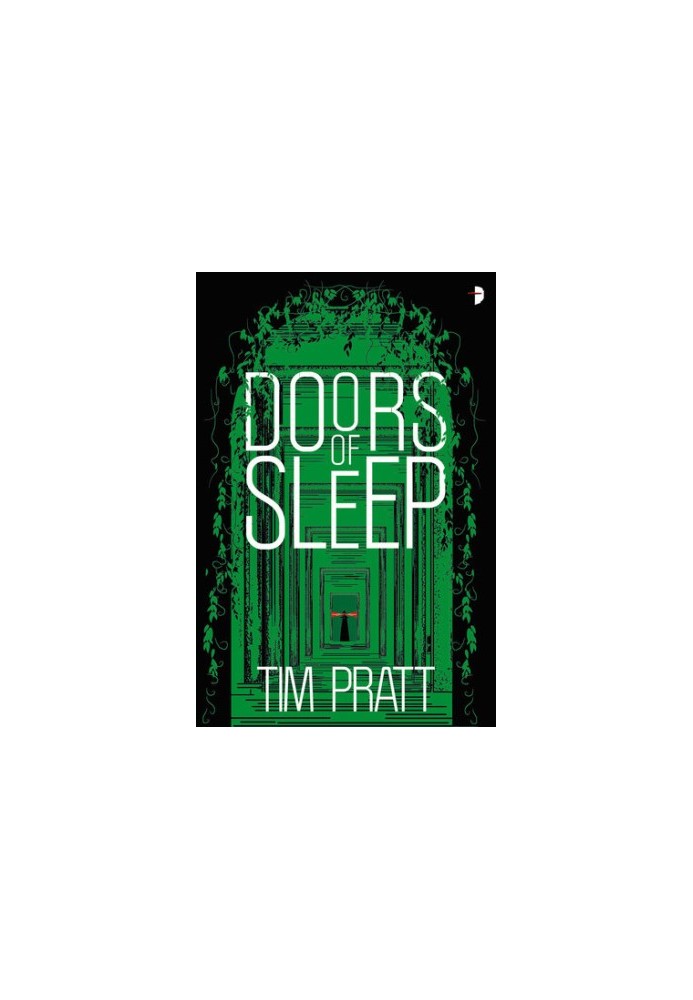 Doors of Sleep: Journals of Zaxony Delatree