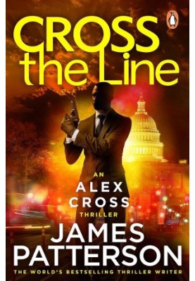 Alex Cross 24: Cross the Line