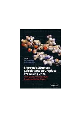 Electronic structure calculations on graphics processing units : from quantum chemistry to condensed matter physics