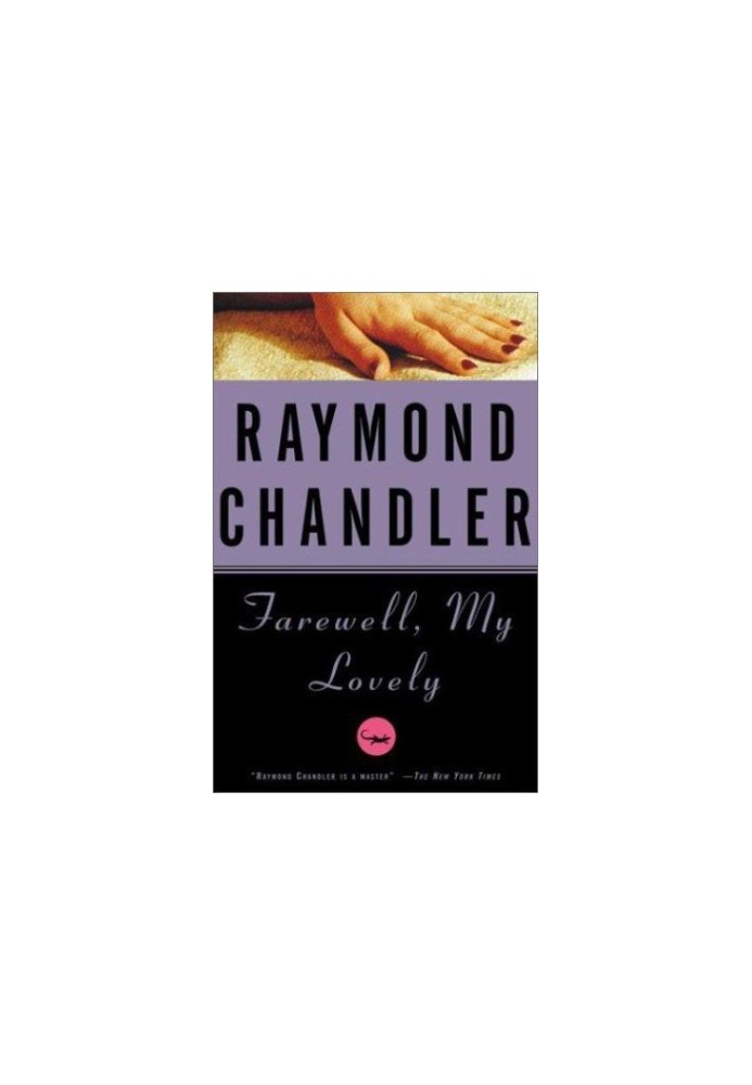 Farewell, My Lovely (Philip Marlowe, 02)