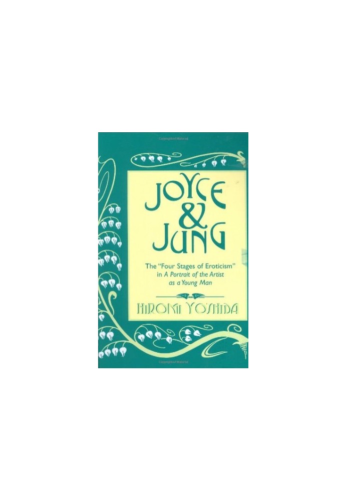 Joyce & Jung : the "four stages of eroticism" in A portrait of the artist as a young man
